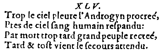 Quatrain (II,45) de l'édition Benoît Rigaud (1568)